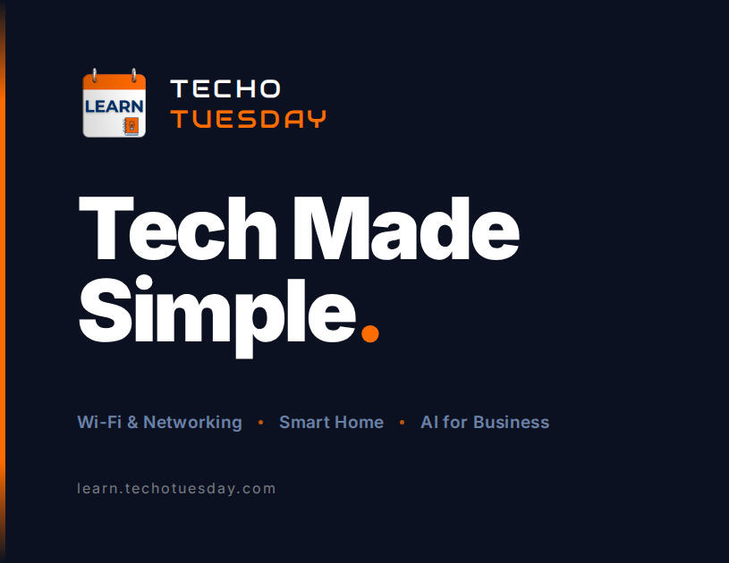 Techo Tuesday Learn - Tech Made Simple